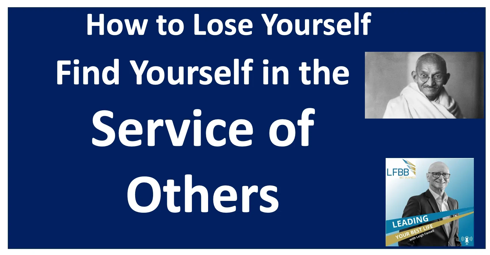 Module #12: The Power of Service and Losing Yourself in the Service of Others lesson poster