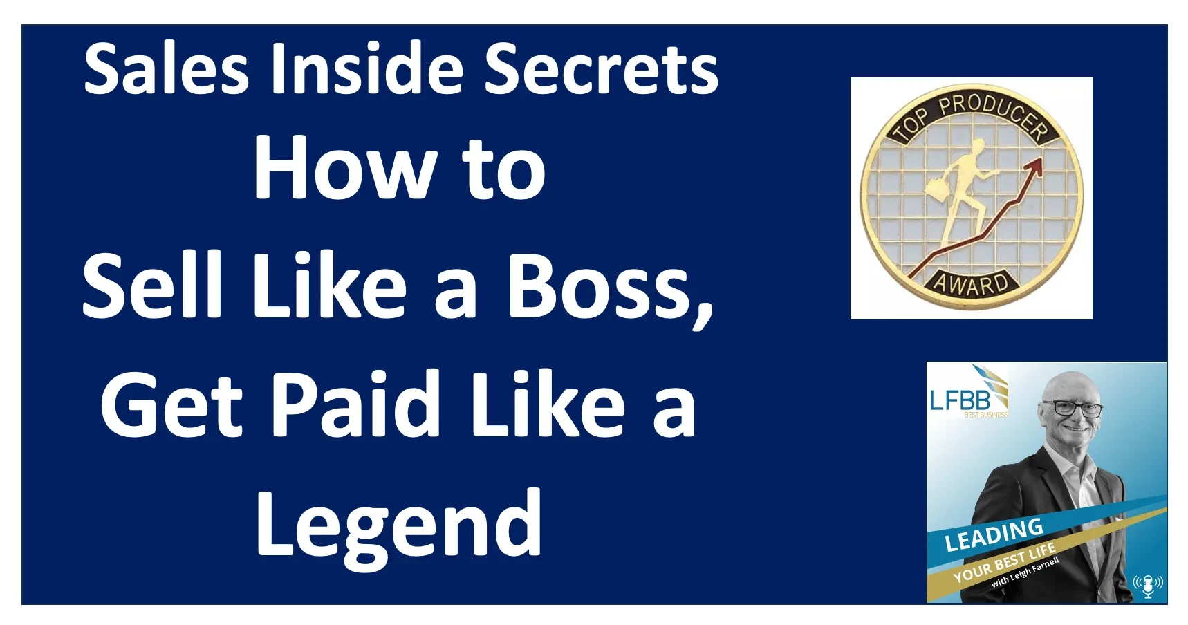Module #4.2: The Benefits of Getting Better at Sales and Selling lesson poster