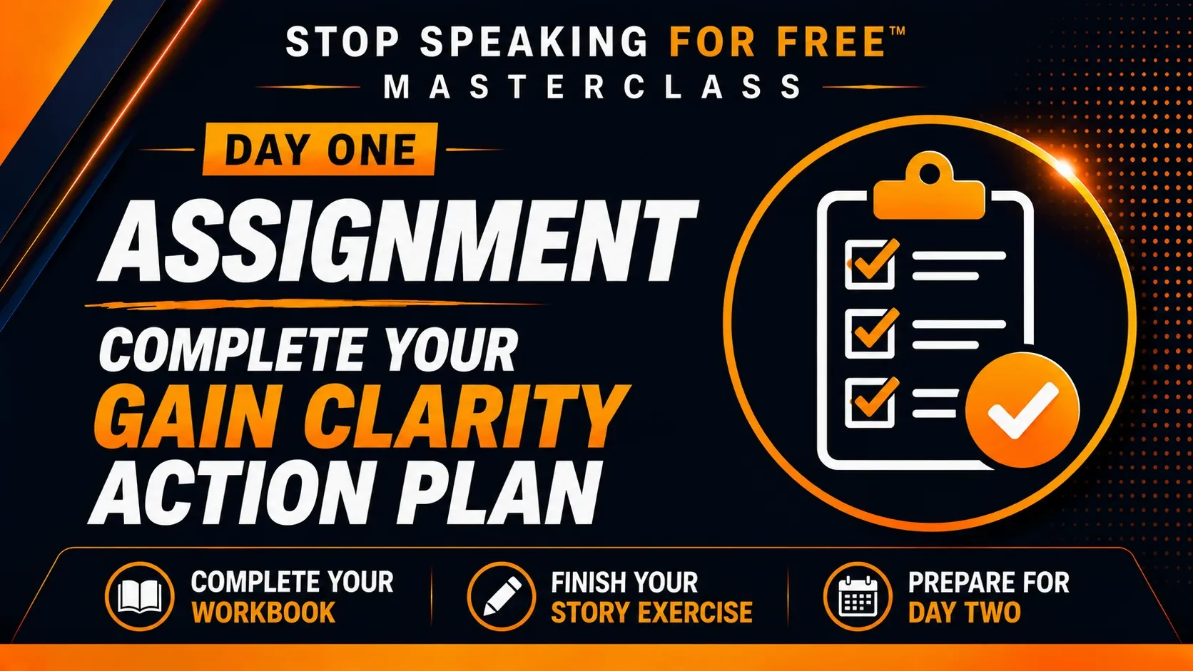 Assignment - Day One Assignment: Gain Clarity Action Plan lesson poster