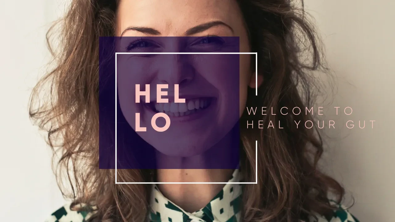 Welcome! Are you ready to heal your gut?  lesson poster