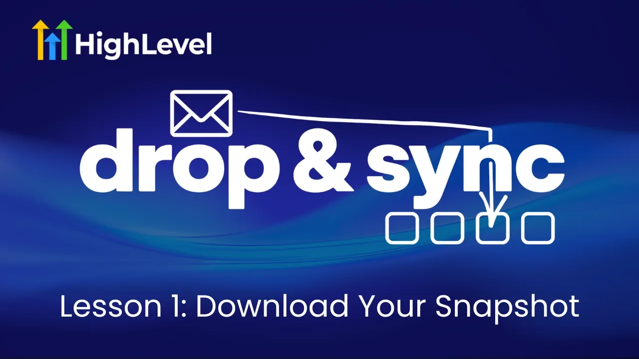 Lesson 1: Downloading Your drop & sync snapshot lesson poster
