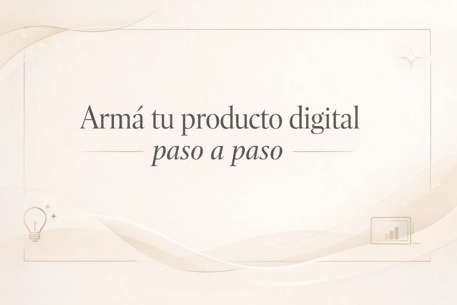 5- Armá tu producto digital paso a paso lesson poster