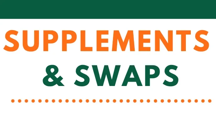 Supplements & Swaps lesson poster