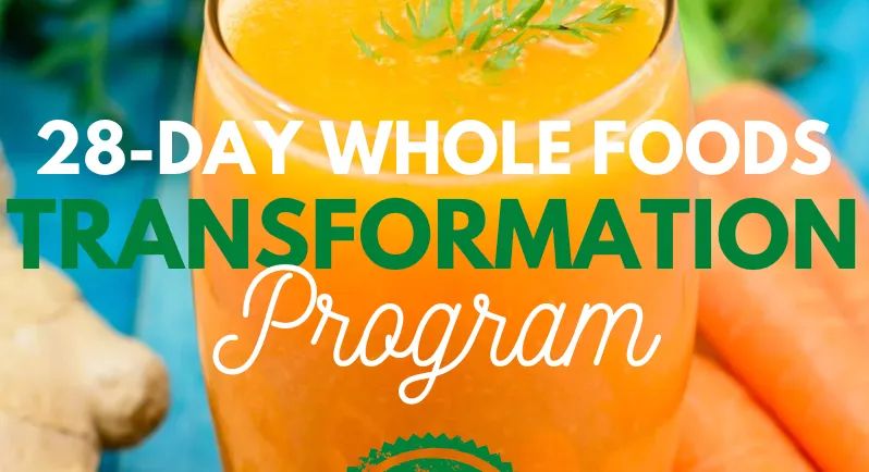 28-Day Whole Foods Program