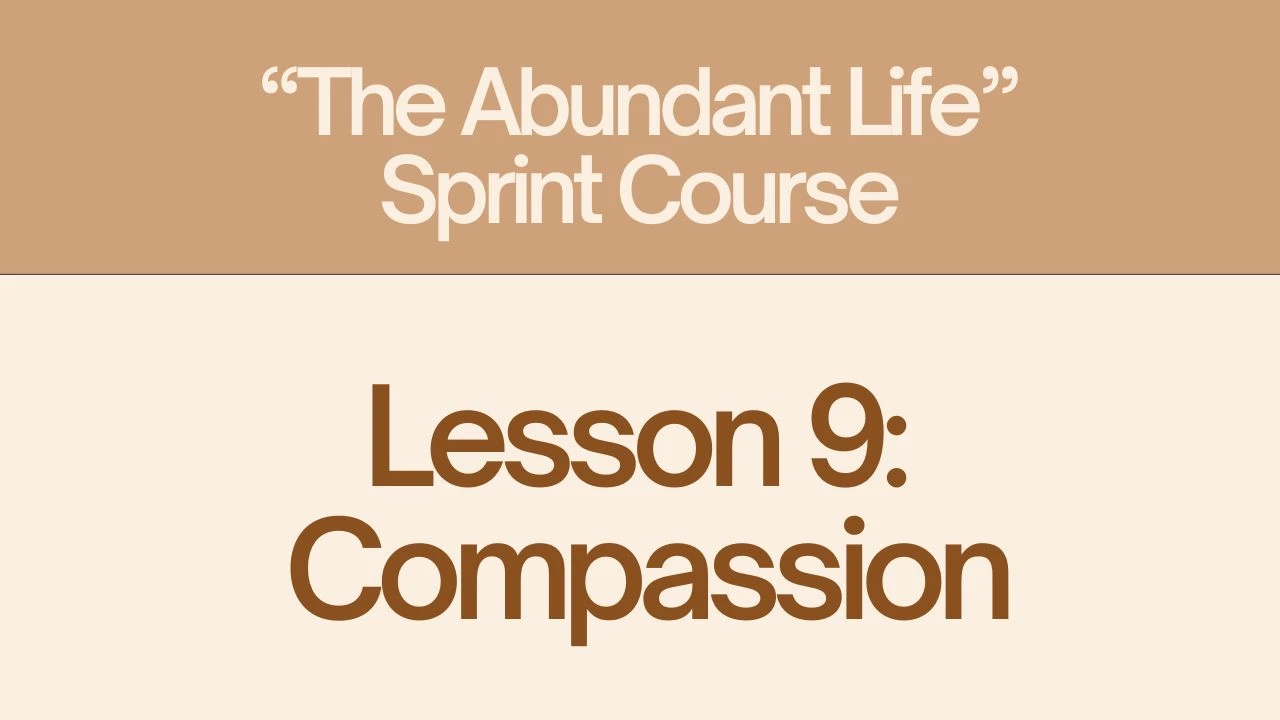 Lesson 9: Compassion lesson poster