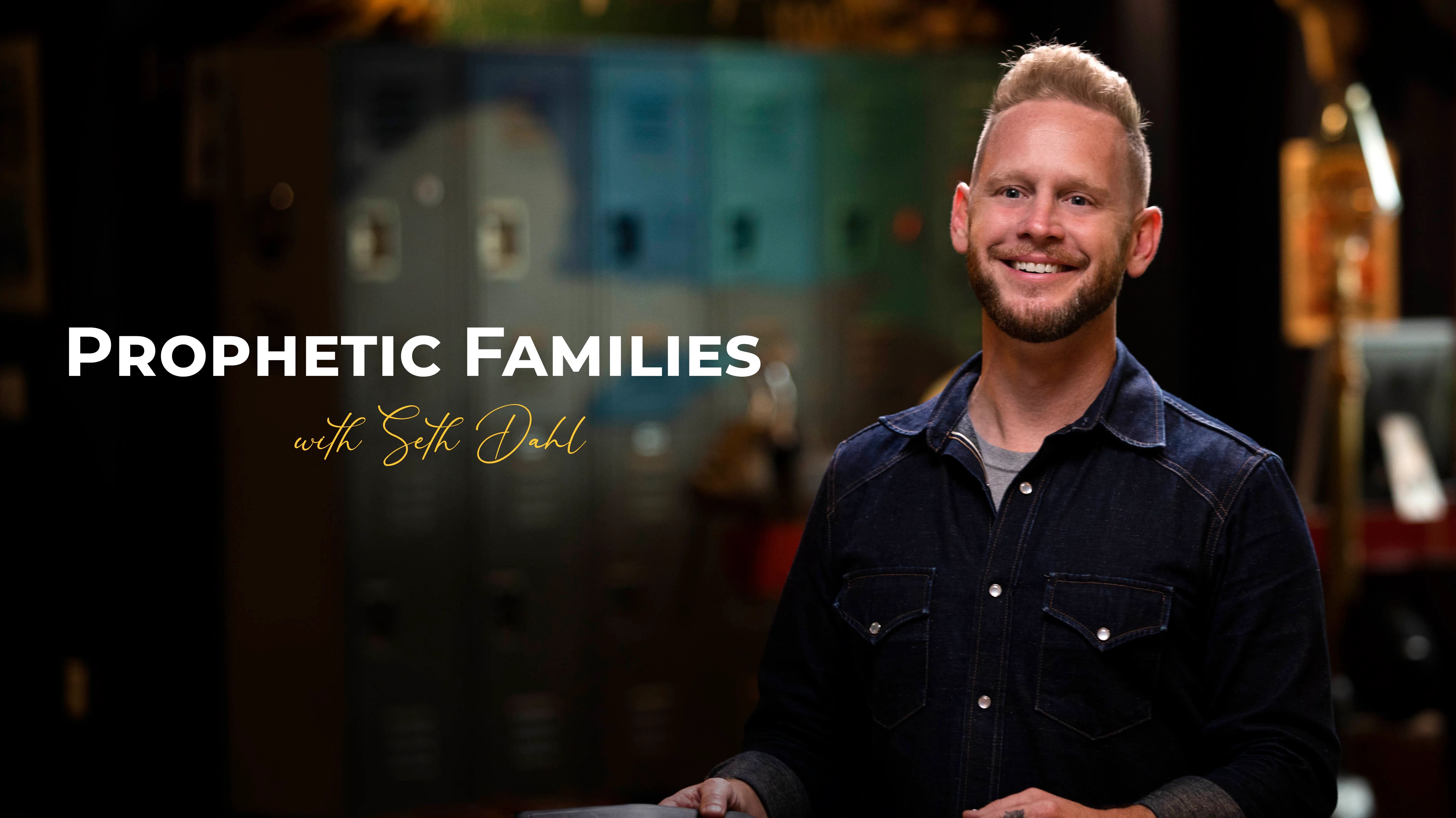 Prophetic Families | Course 1
