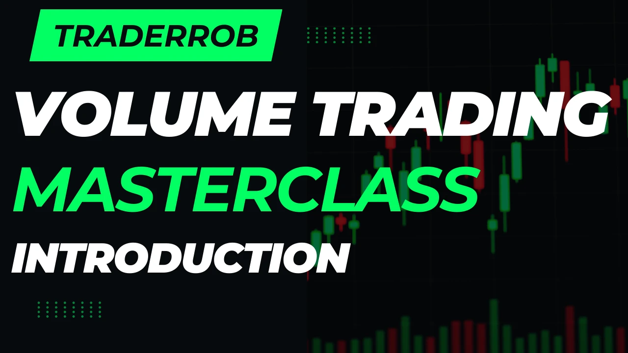 Introduction to Volume Trading Masterclass lesson poster