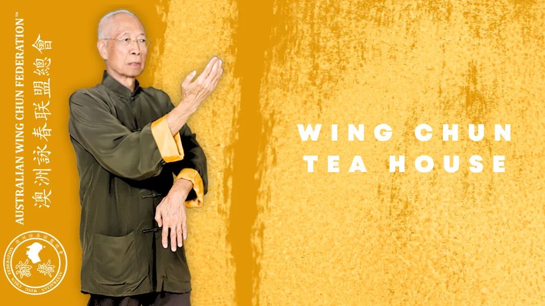 Wing Chun Tea House - AWCF