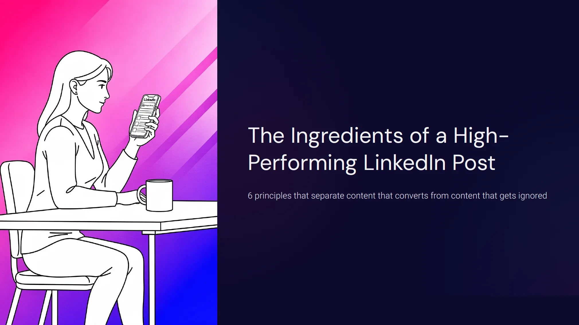 Week Three: The Ingredients of a High-Performing LinkedIn post lesson poster