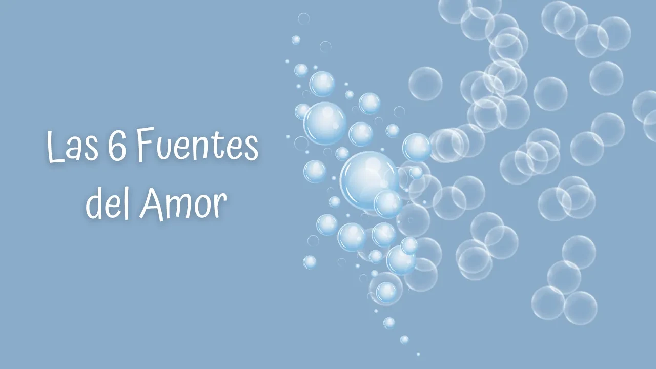 ⛲Las 6 Fuentes del Amor lesson poster