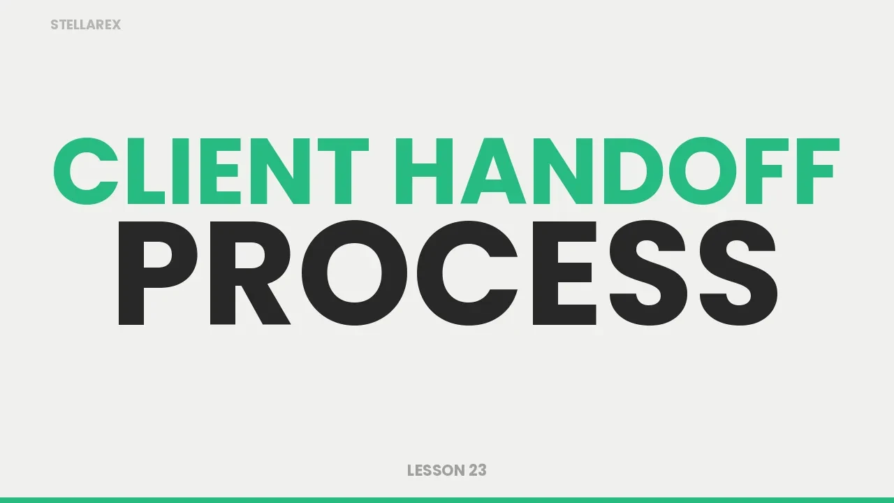 LESSON 23 - Client Handoff Process lesson poster