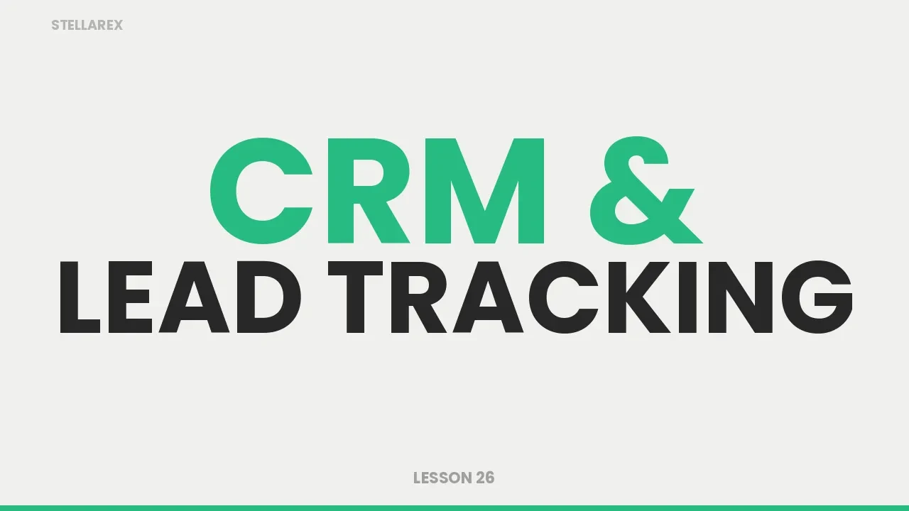 LESSON 26 - CRM & Lead Tracking lesson poster
