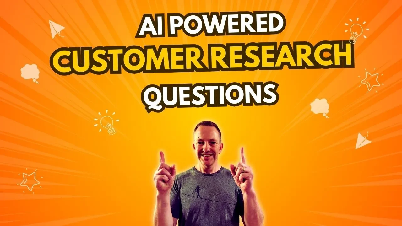 Day 27: Generate Better Customer Research Questions Fast lesson poster