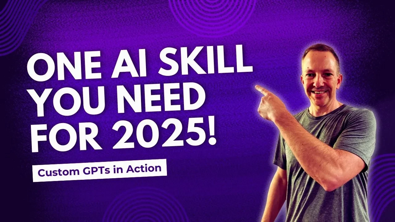 Day 25: The One Essential AI Skill for Managers: Creating Custom GPTs lesson poster