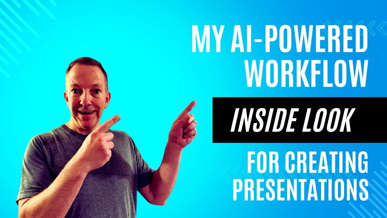 Day 11: Inside Look at My Complete AI-Powered Presentation Workflow lesson poster