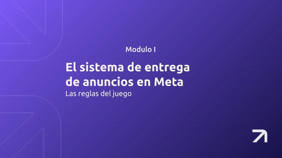 Cómo funciona el Sistema de Entrega de Anuncios de Meta (2025) lesson poster