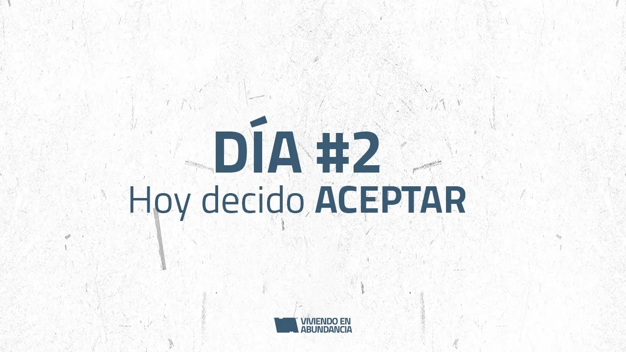 Día 2: Hoy decido ACEPTAR lesson poster