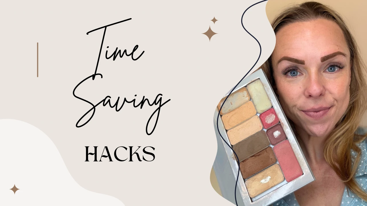 Module 4: Time-Saving Makeup Hacks lesson poster