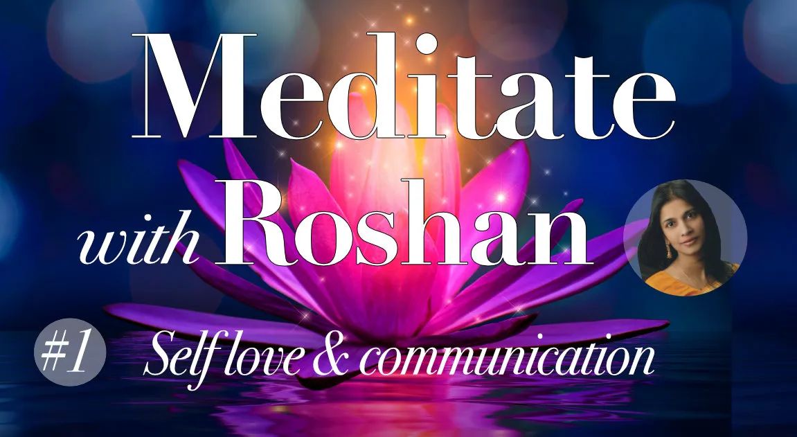 Meditate with Roshan #1