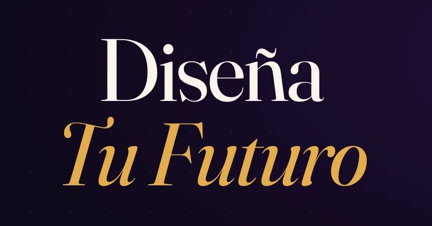 Diseña Tu Futuro