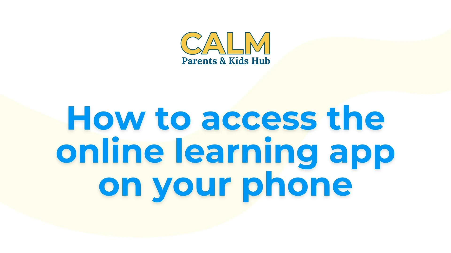 How to access the online learning app on your phone lesson poster