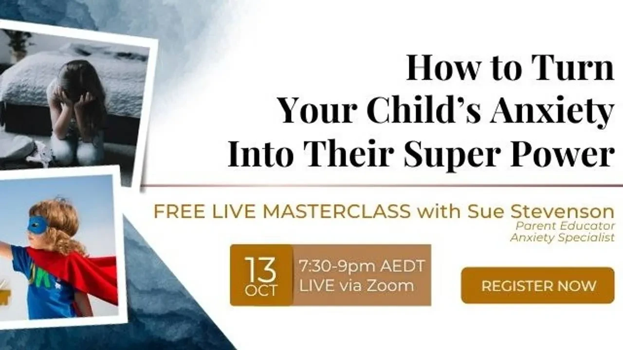 How to Turn Your Child's Anxiety Into Their Super Power lesson poster