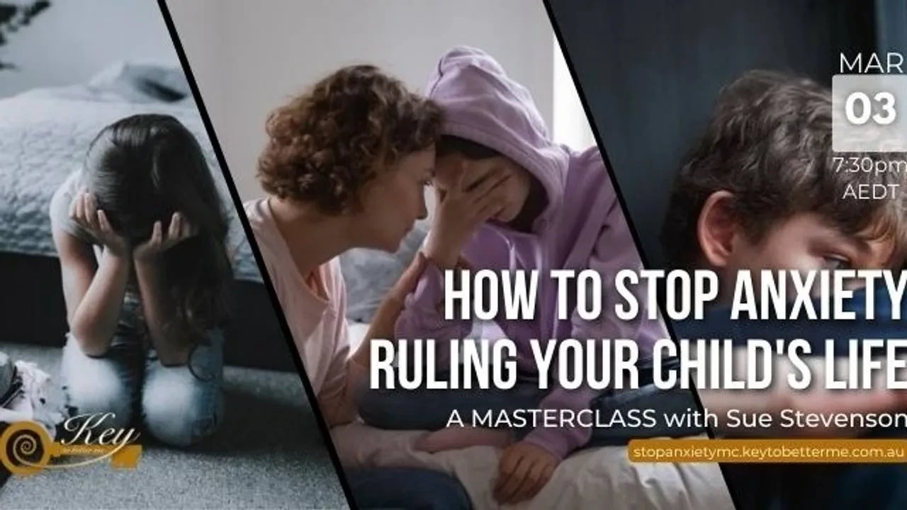 How to Stop Anxiety Ruling Your Child's Life lesson poster