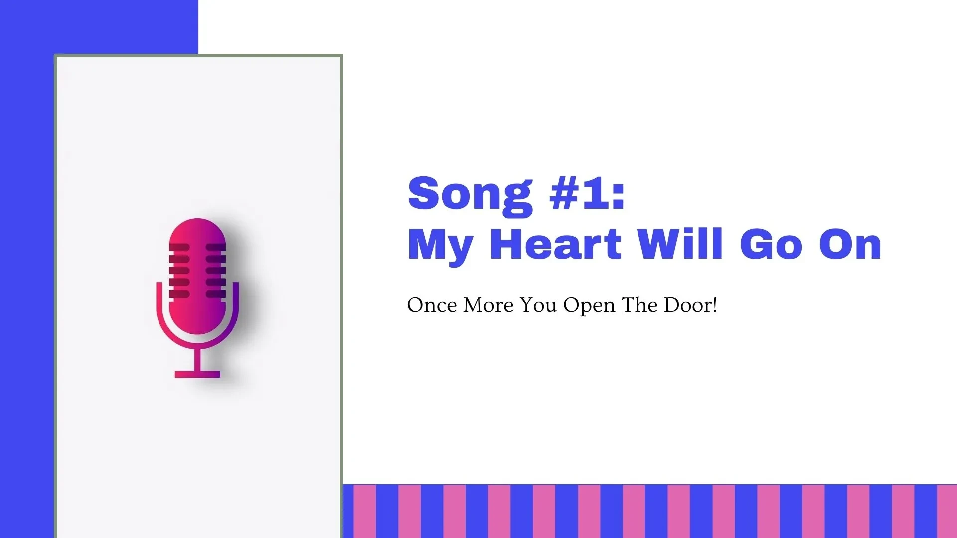 Song #1: My Heart Will Go On lesson poster