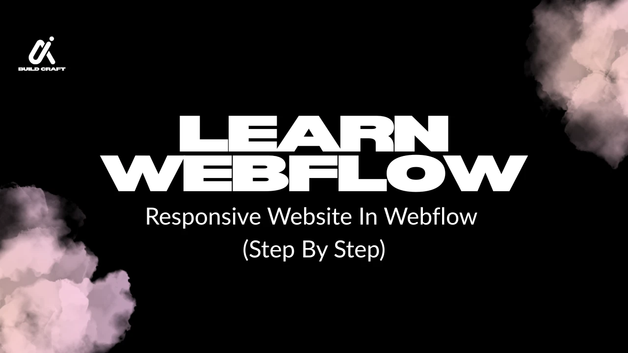 Responsive Website In Webflow (Step By Step) lesson poster