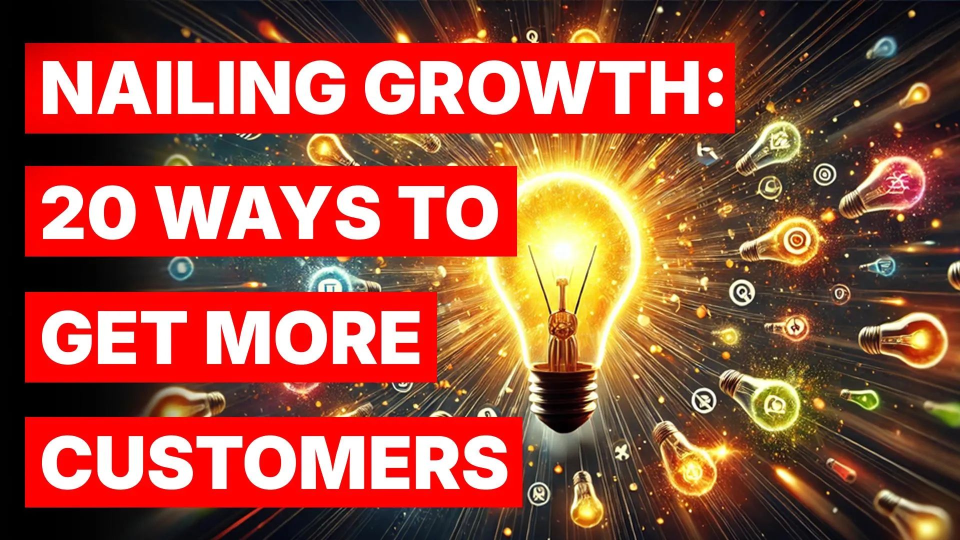 20 Ways to Get More Customers