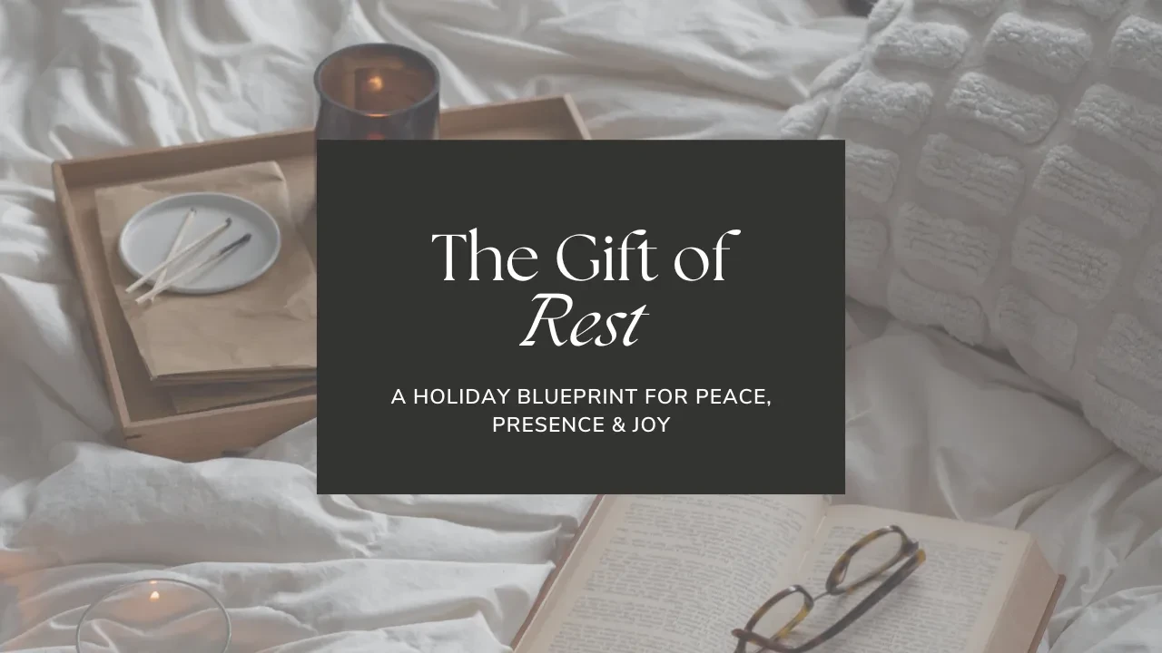 The Gift of Rest Workshop (Replay) lesson poster