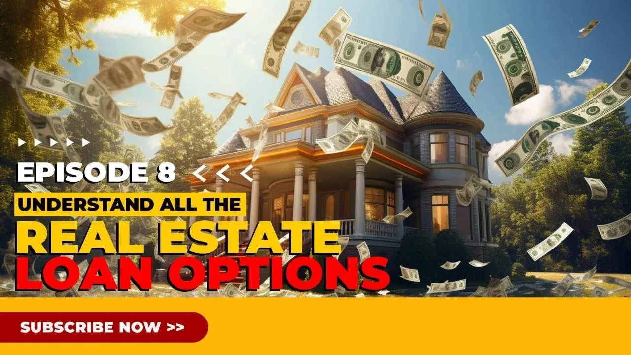 REAL ESTATE FUNDING MATRIX Understand all the Real Estate Loan Options Available lesson poster