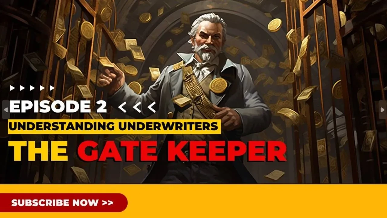 Understanding underwriters AKA, The Gate Keeper lesson poster