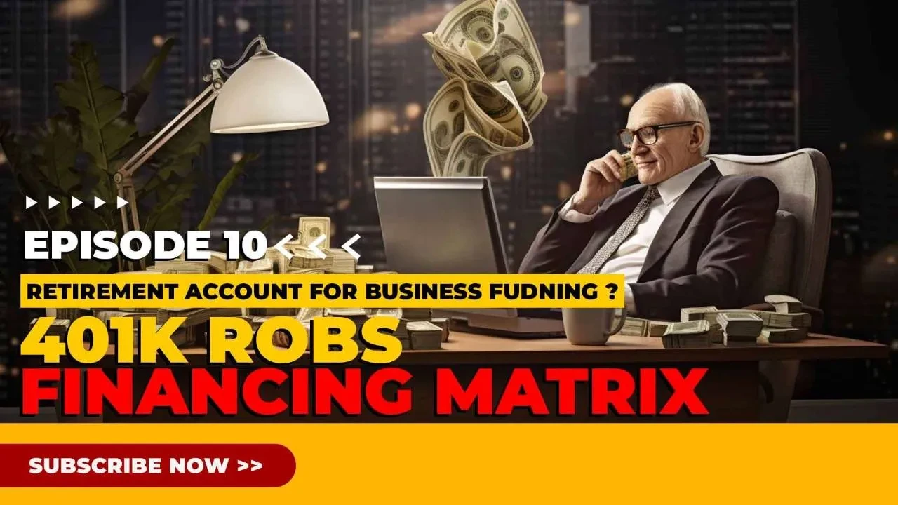 401K ROBS FINANCING MATRIX - Everything You Need to Know About Using Your Retirement lesson poster