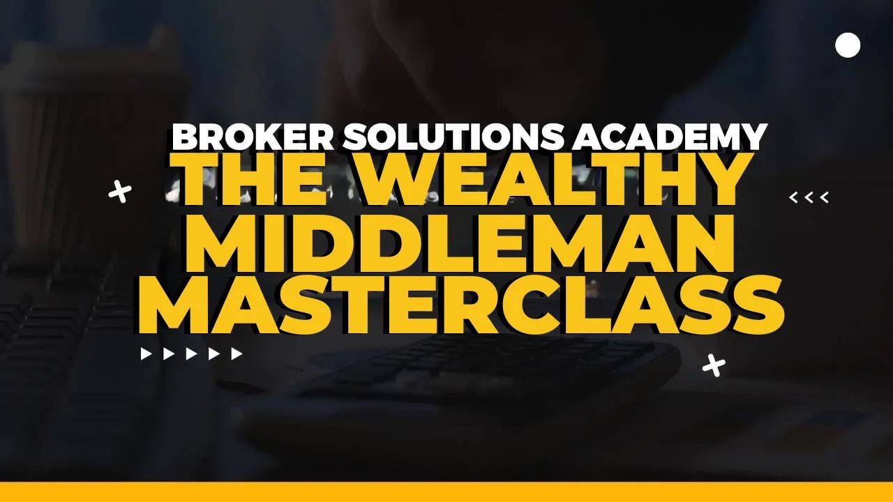 The Wealthy Middleman Masterclass