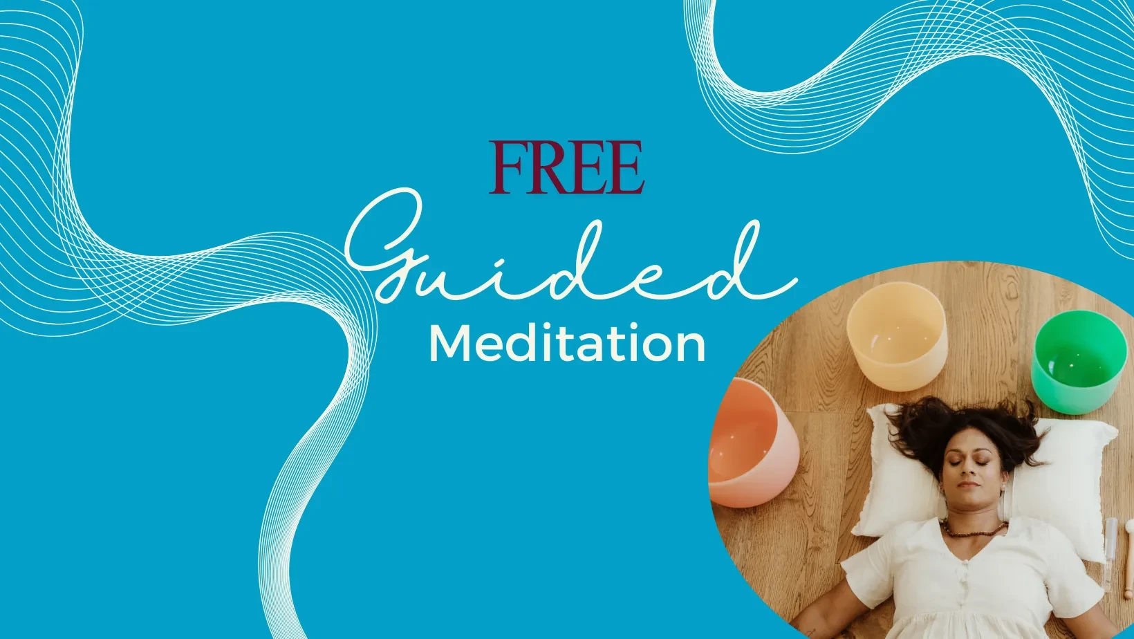 FREE Guided Meditation lesson poster