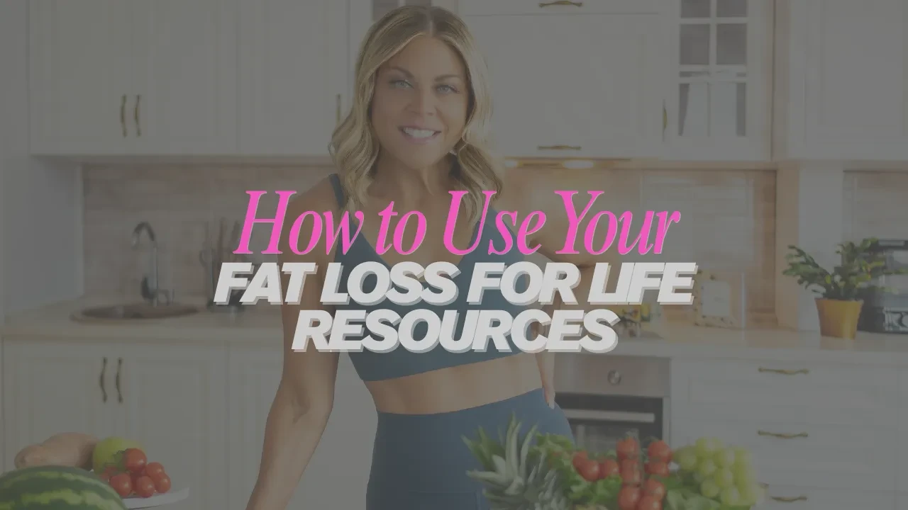 Lesson 4- Getting Started with Your Fat Loss for Life Program lesson poster