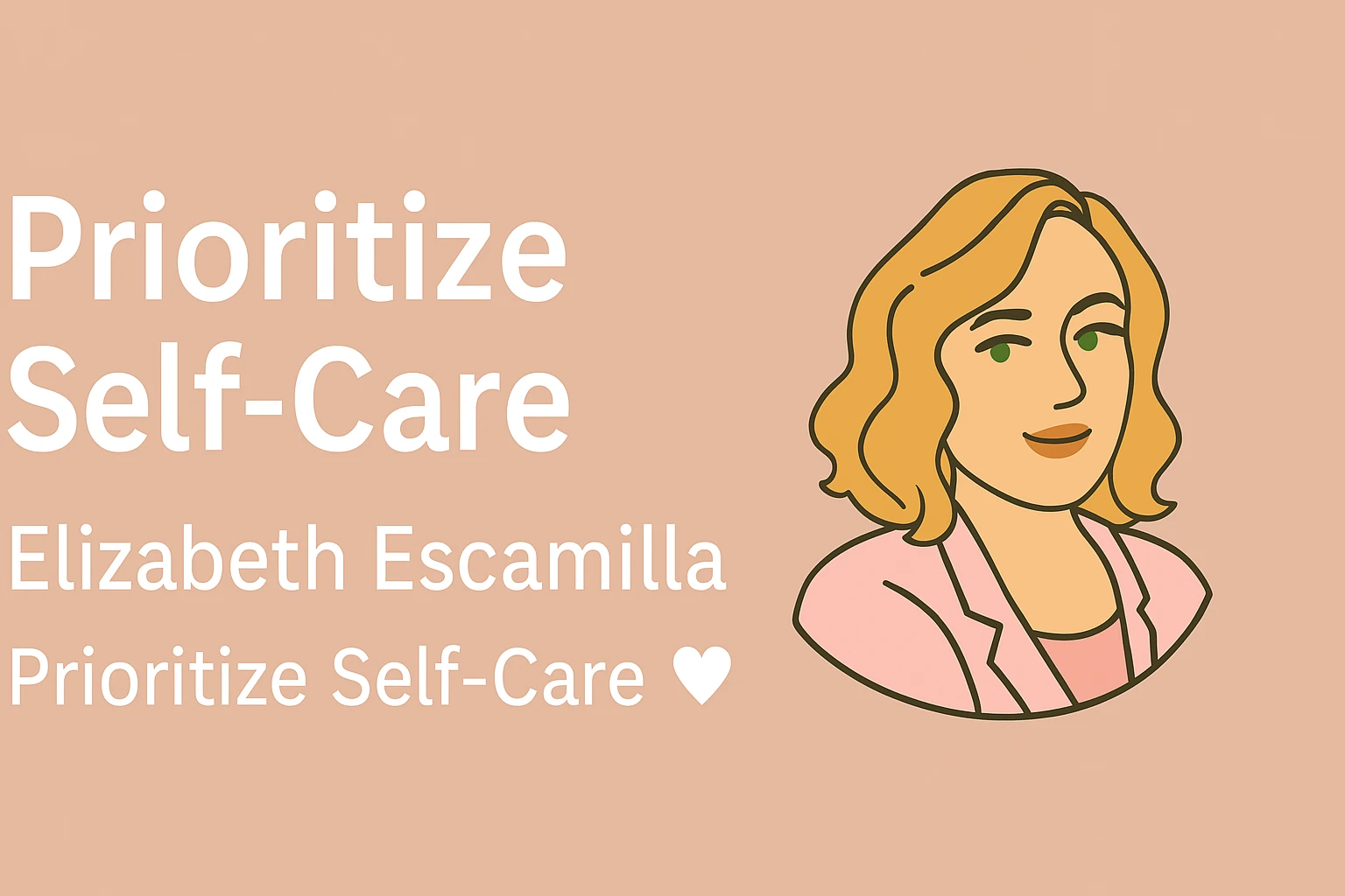 Welcome to Prioritize Self-Care 💗ฅ^•ﻌ•^ฅ lesson poster