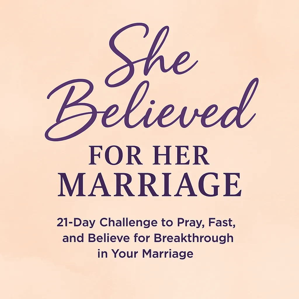 🌸 Course Introduction: She Believed for Her Marriage – 21-Day Denial & Fast Challenge 🌸 lesson poster