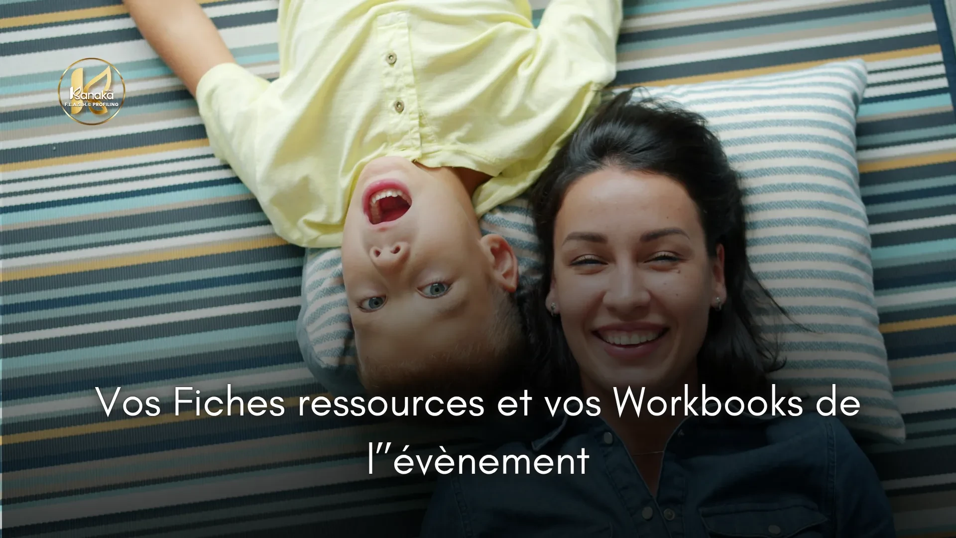 Fiches Ressources - vidéo extraite de la Formation complète KANAKA Kids. lesson poster