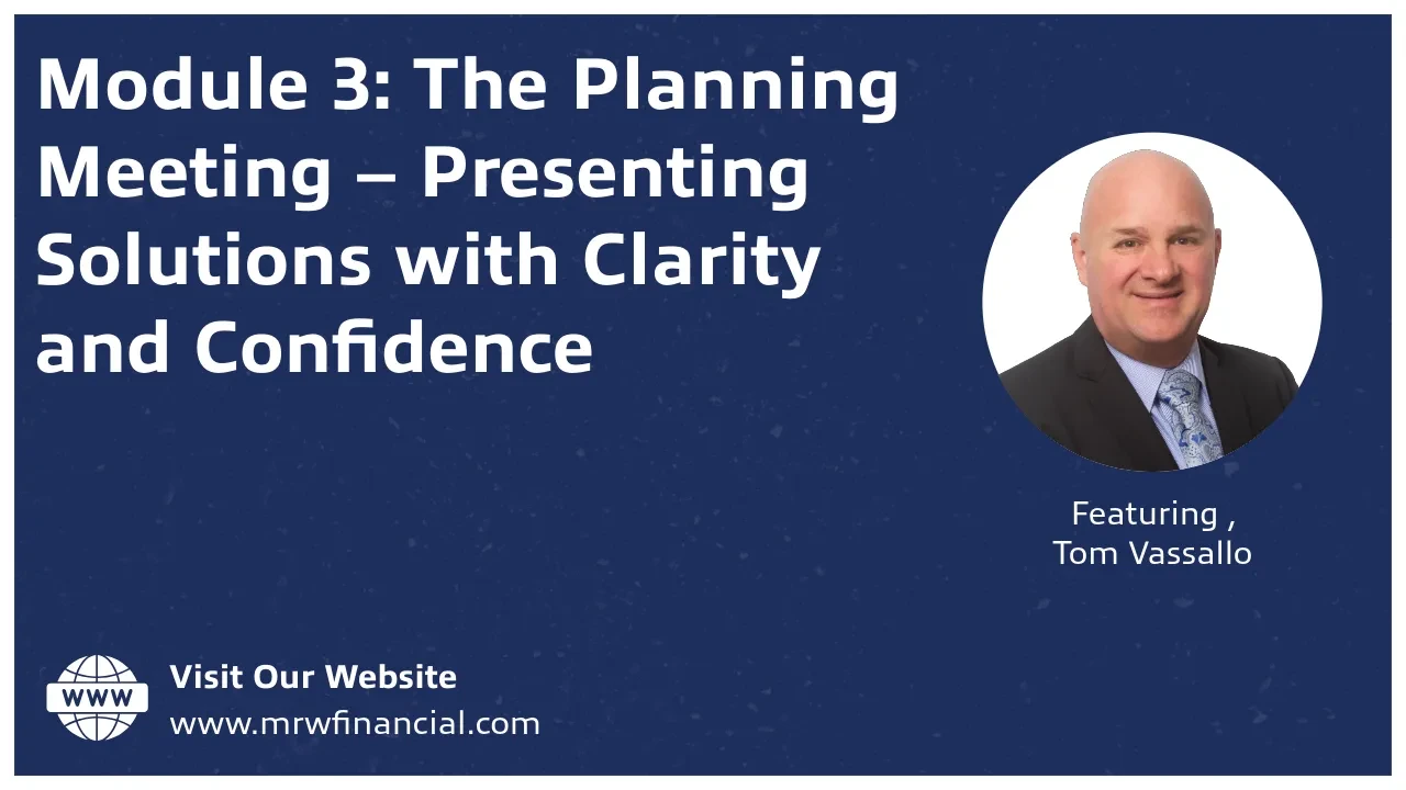 Module 3: The Planning Meeting – Presenting Solutions with Clarity and Confidence lesson poster