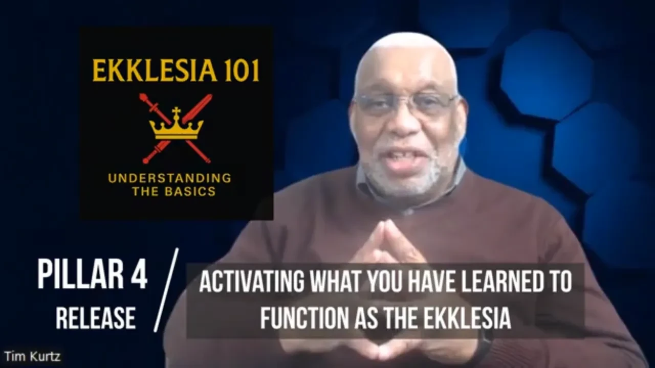 Pillar 4 Release: Activating What You Have Learned to Function as the Ekklesia lesson poster