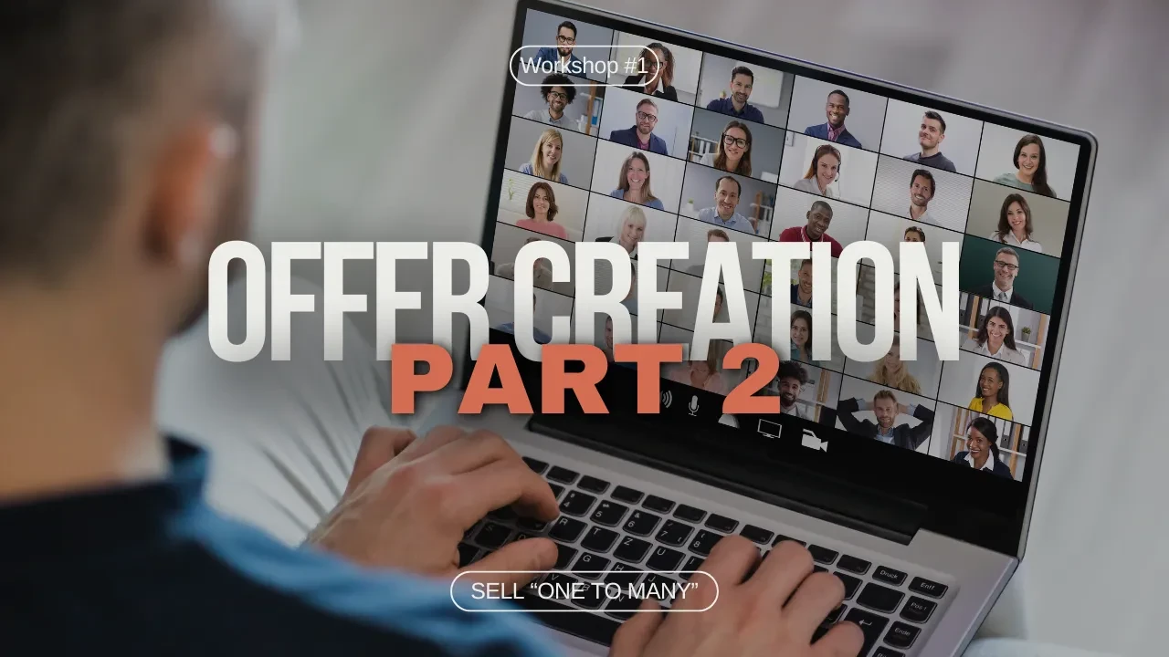 Part 2 - Creating An Offer & Webinar Intro Slides lesson poster