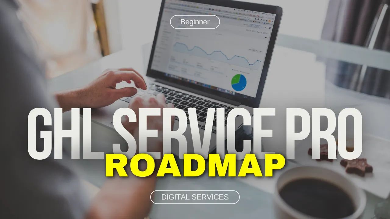 GHL Service Pro Roadmap