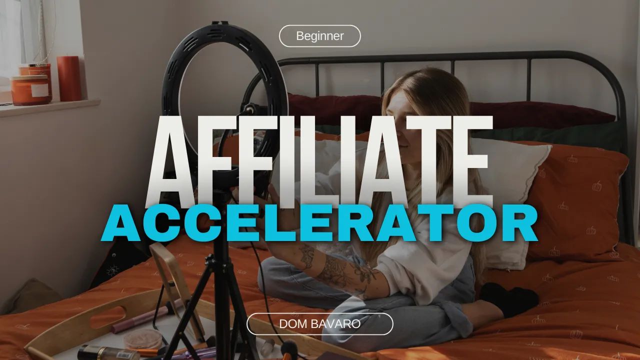 The Affiliate Accelerator