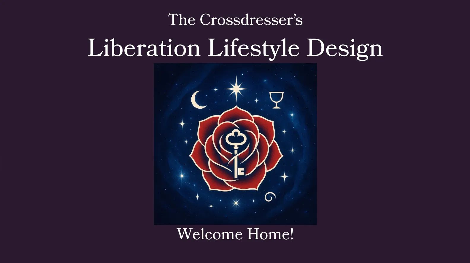 The Crossdresser's Guide: Liberation Lifestyle Design