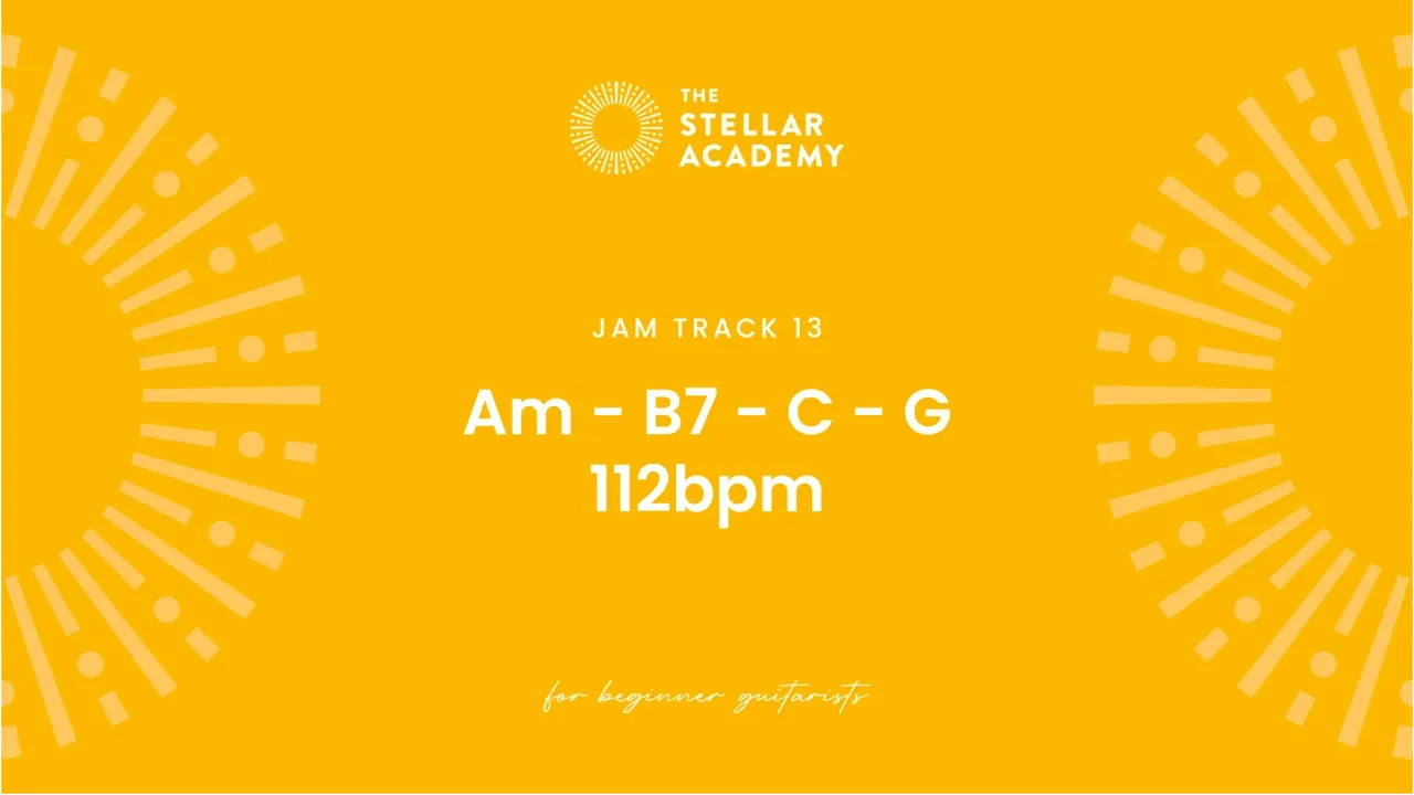 Jam Track 13 | Am - B7 - C - G | 112bpm lesson poster