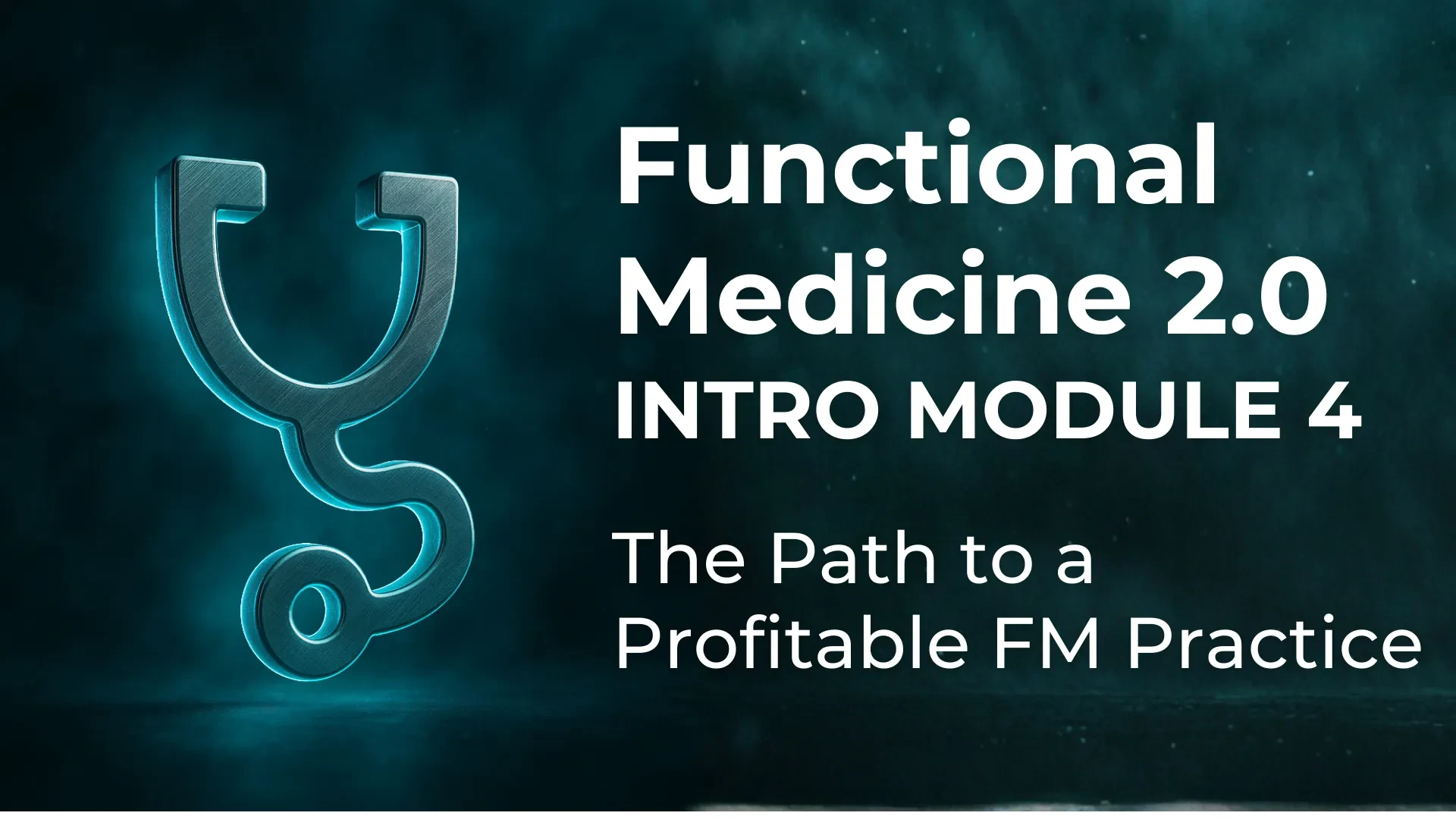 MODULE 4 — The Path to a Profitable FM Practice (with real numbers) lesson poster