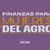 Finanzas para Mujeres Del Agro
