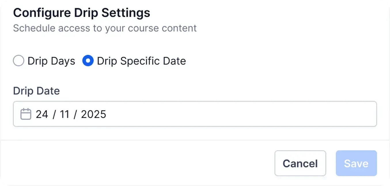 Drip content schedule interface